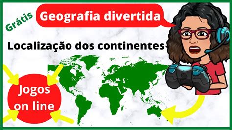 jogo dos continentes e oceanos,Continentes e oceanos – Jogos da Escola